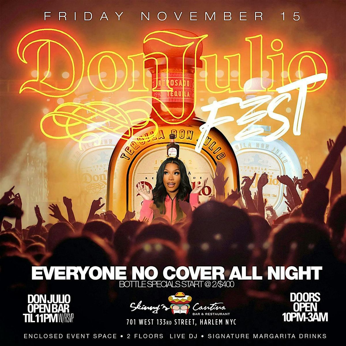 Don Julio Fest, Open Bar, Free Entry All Night, Live DJ, Late Food Menu