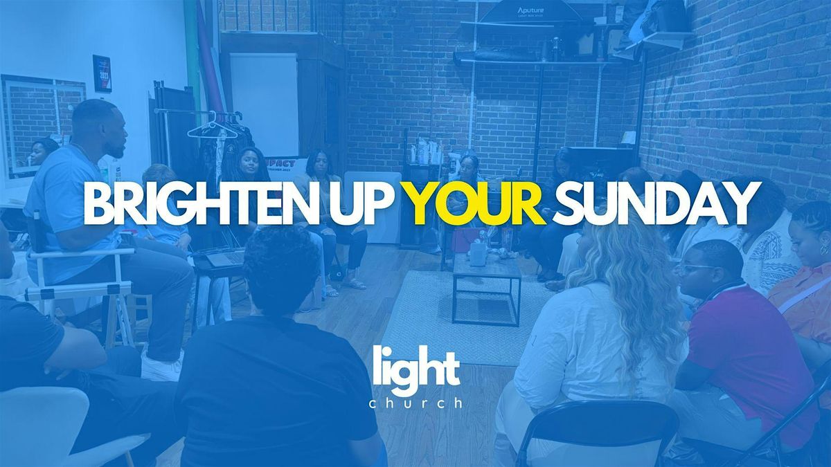 Brighten Up Sundays with Light Church