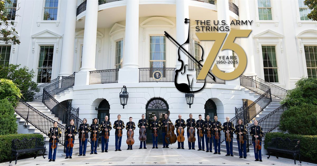 Friday Music Series Presents: The U.S. Army Strings, "Pershing's Own"