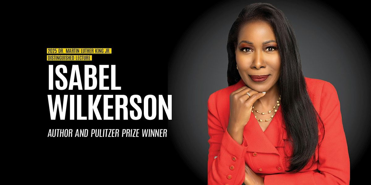 UI Health Care 2025 Dr. MLK Jr. Distinguished Lecture: Isabel Wilkerson