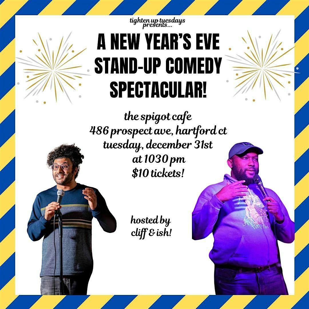 New Year's Eve Stand-Up Comedy at The Spigot!