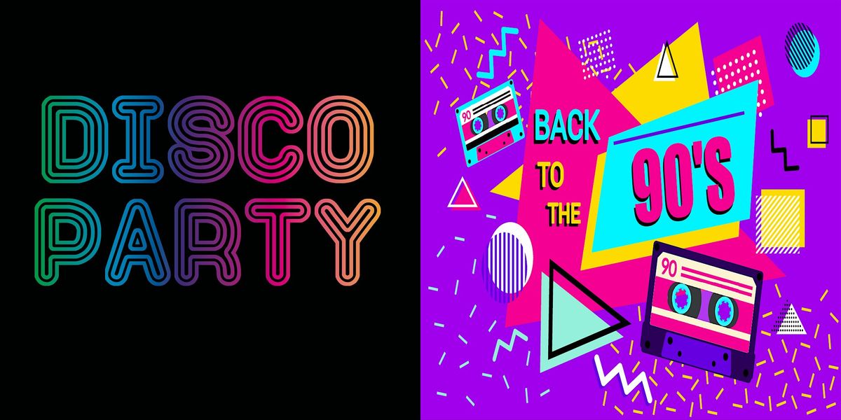 DISCO PARTY NIGHT - 90'S POP & DANCE