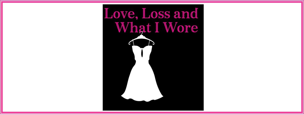 Auditions: Love, Loss and What I Wore