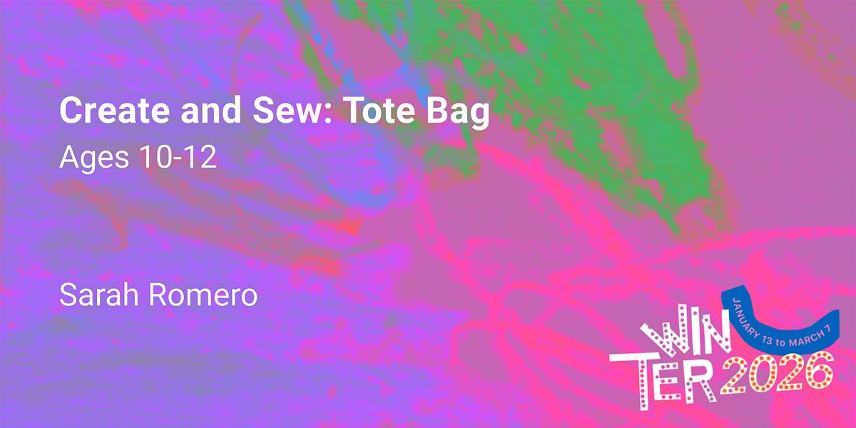 Create and Sew: Tote Bag, Ages 10-12