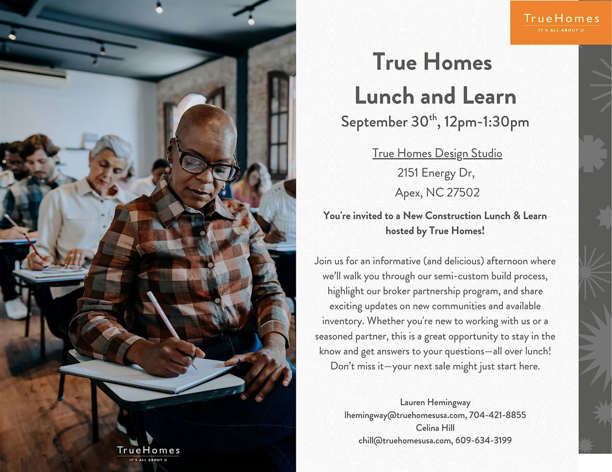 True Homes Lunch and Learn