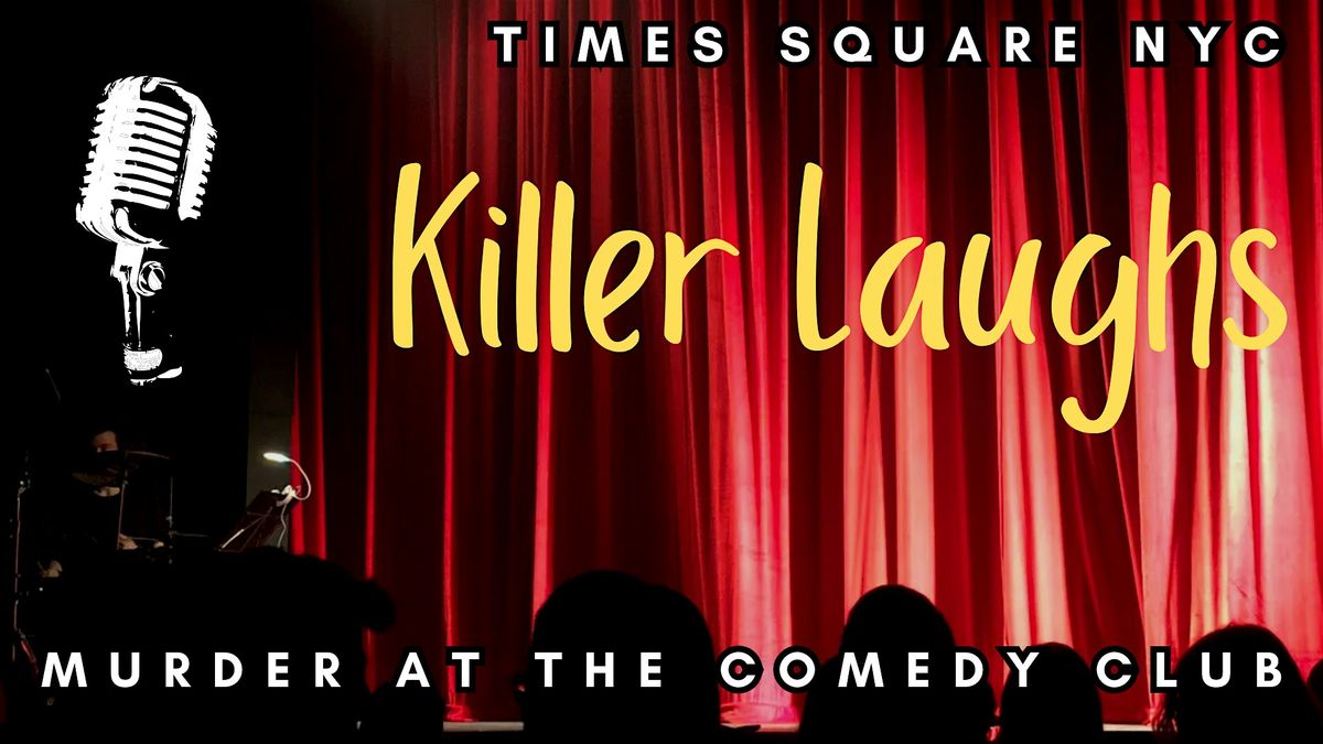 Killer Laughs: The Comedy Club M**der Mystery Show