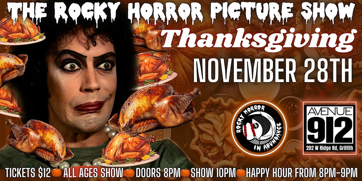 Rocky Horror Picture Show \/ Thanksgiving Day!