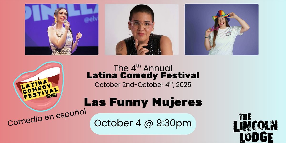 Latina Comedy Festival Presents: Las Funny Mujeres