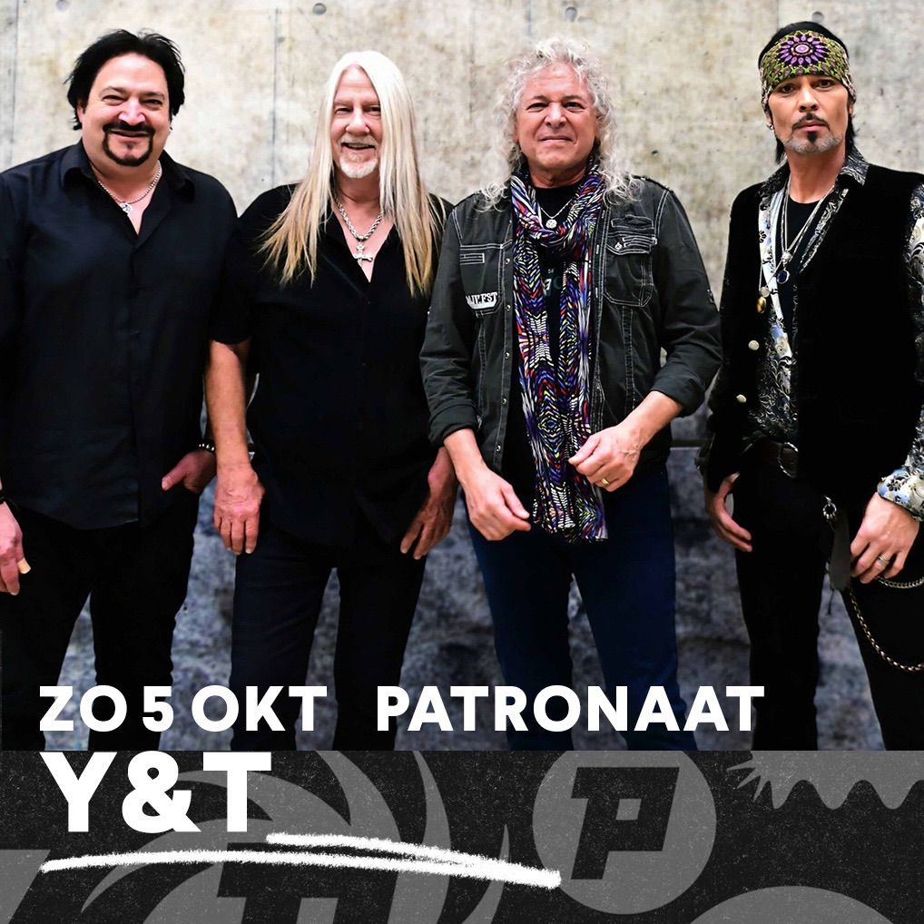 Y&T | Patronaat Haarlem 