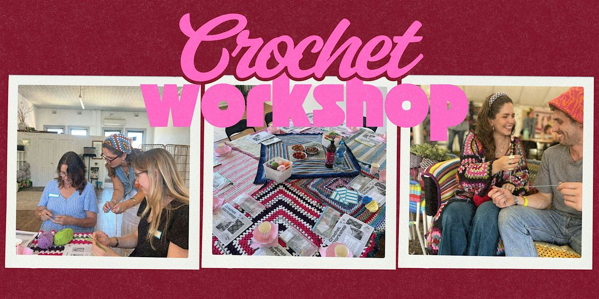 Beginners Crochet Workshop - Moseley, Birmingham