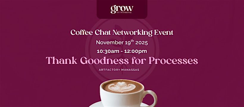Coffee Chat: Thank Goodness for Processes