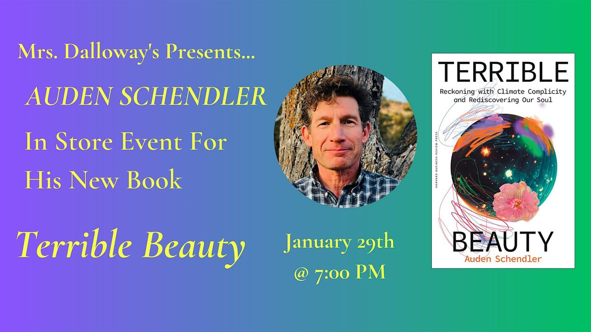 Auden Schendler's TERRIBLE BEAUTY In-Store Event and Book Signing