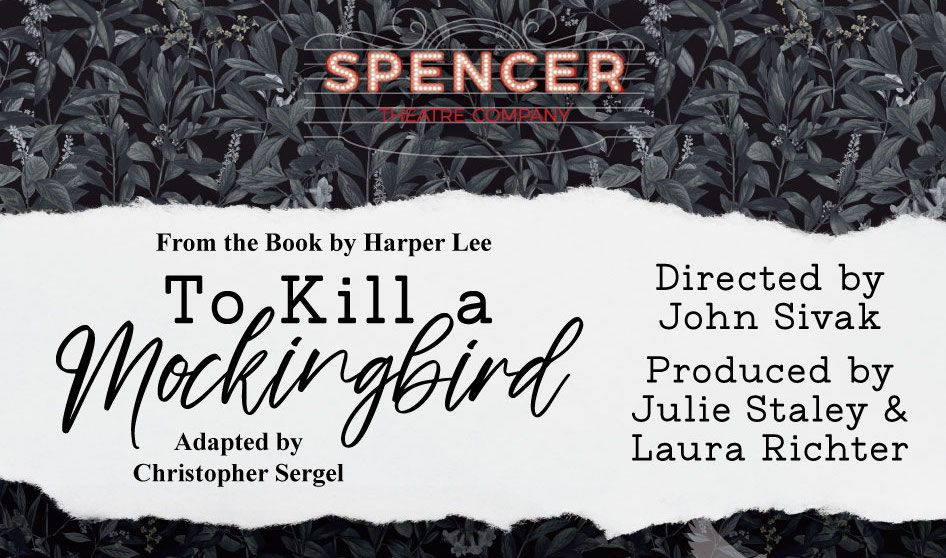 To K*ll A Mockingbird Auditions - Spencer Theatre Company