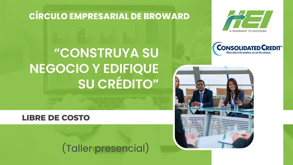 C\u00edrculo Empresarial de Broward - Construya su negocio y edifique su cr\u00e9dito