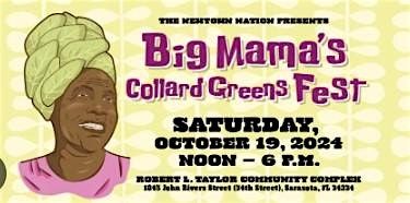 Big Mama's Collard Greens Fest by The Newtown Farmers Market