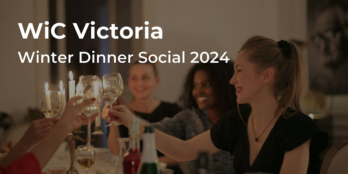 WiC Victoria Winter Social 2024