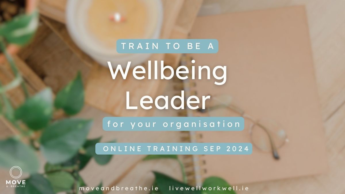 Wellbeing Leader Training - Online 