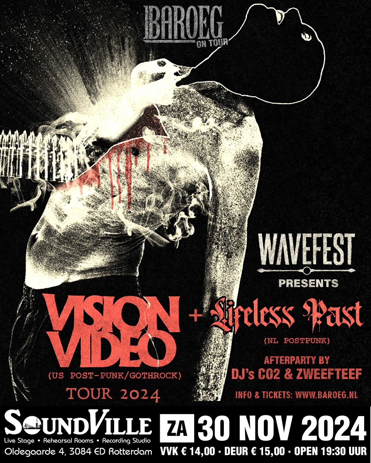 Baroeg On Tour @SoundVille: WAVEFEST presents: VISION VIDEO + Lifeless Past