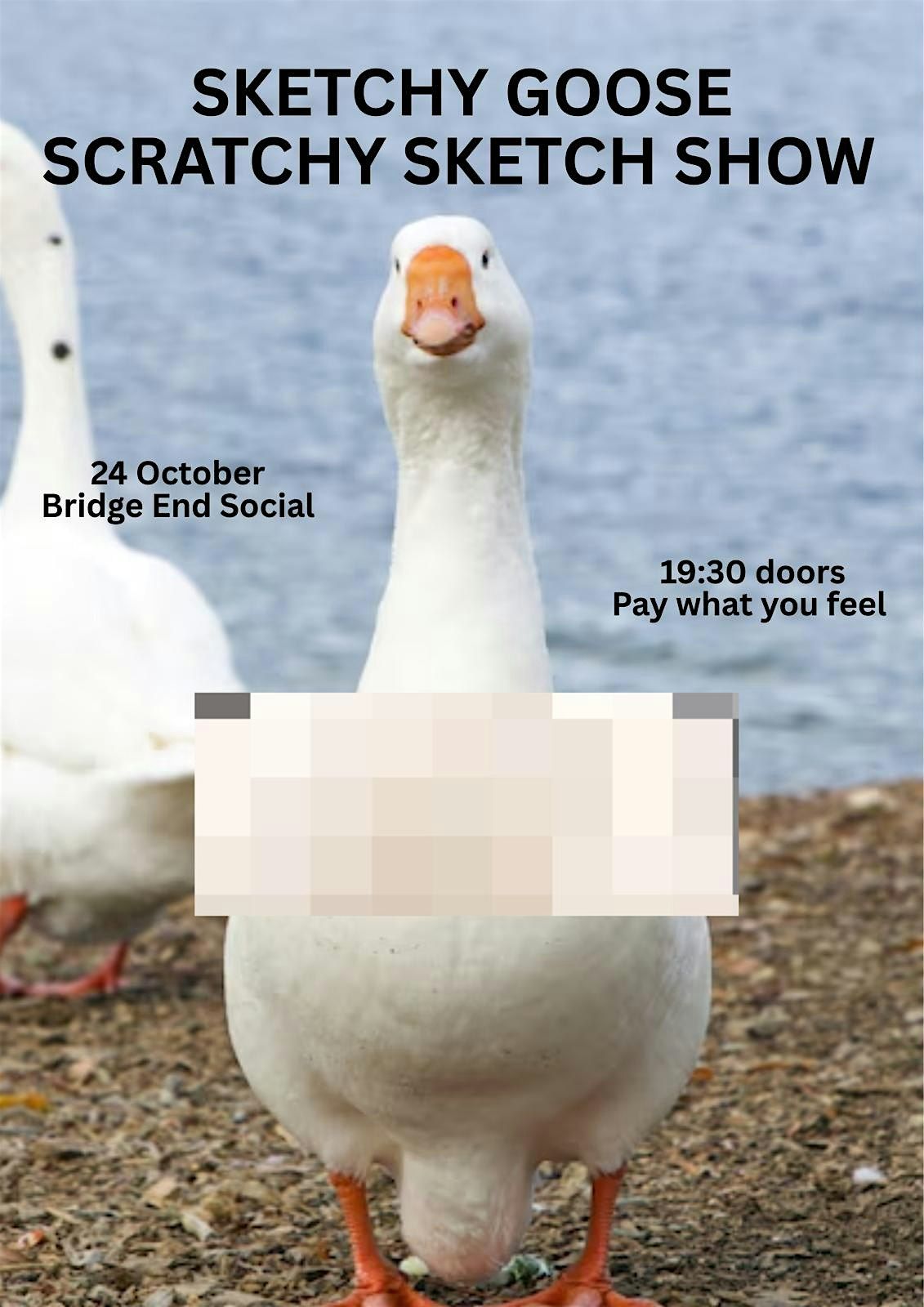 Wouldn't Say BOOB To A Goose COMEDY SHOW