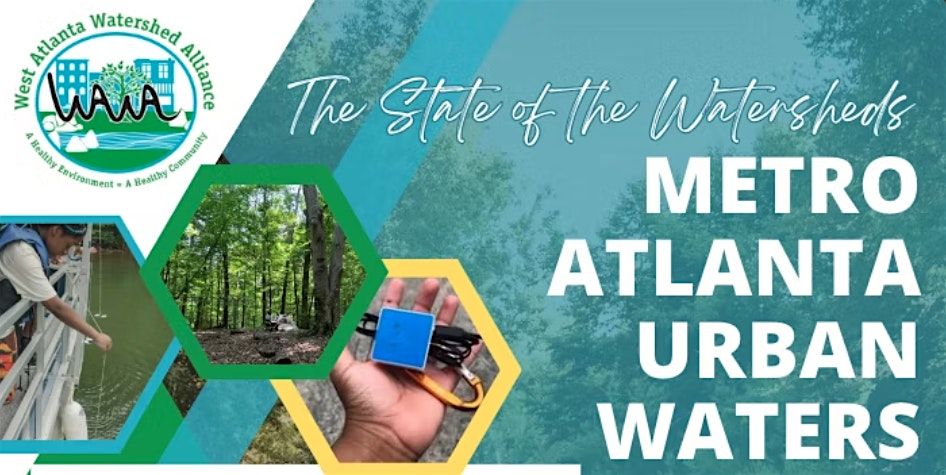 State of the Watersheds: Metro Atlanta Urban Waters Symposium 2025