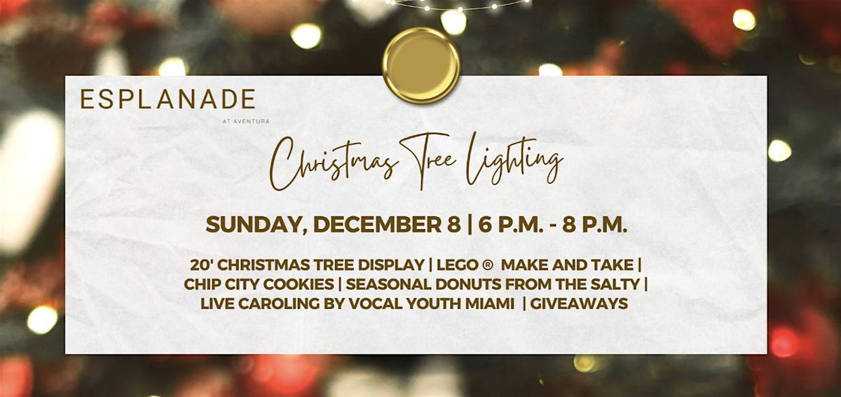 Esplanade at Aventura: Tree Lighting Ceremony