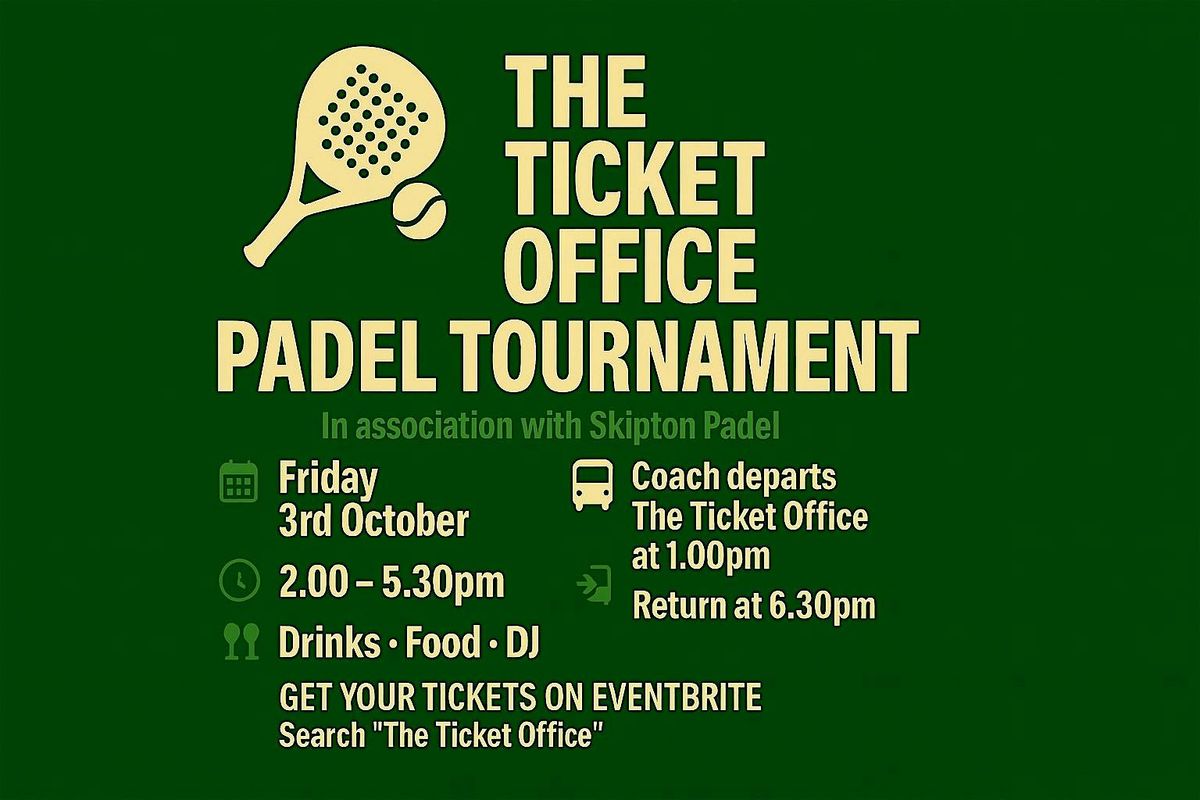 The Ticket Office Padel Tournament