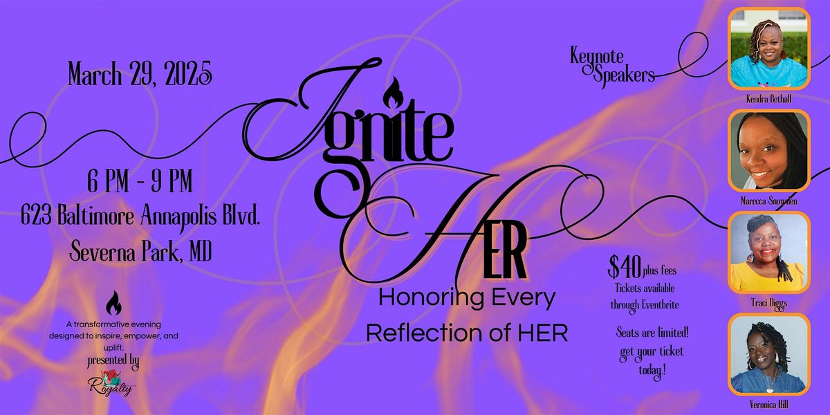 IgniteHer: Honoring Every Reflection of HER