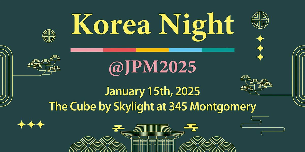 Korea Night @JPM 2025