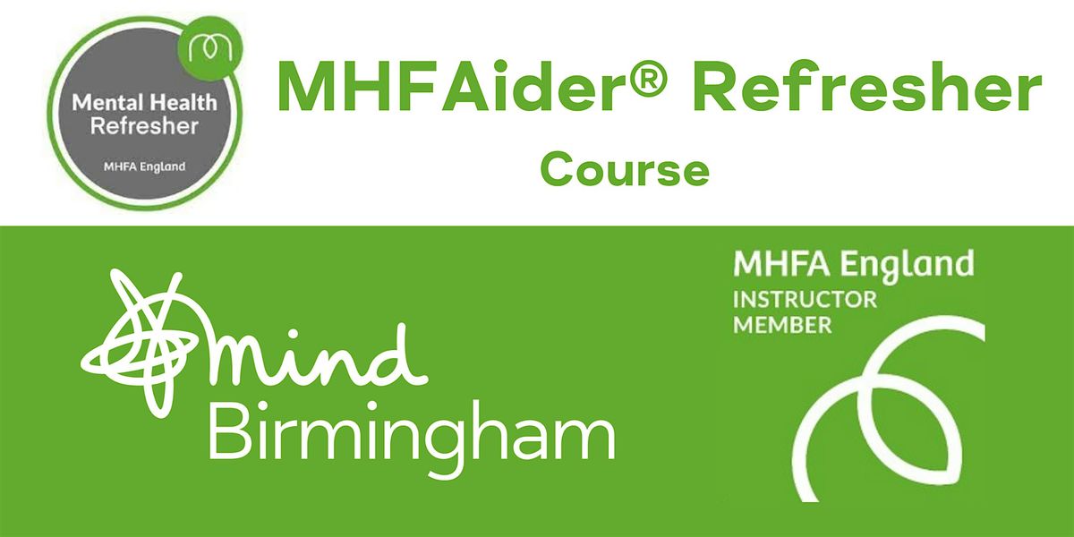 Adult MHFA Refresher Classroom Course - Tuesday 14th January 2025