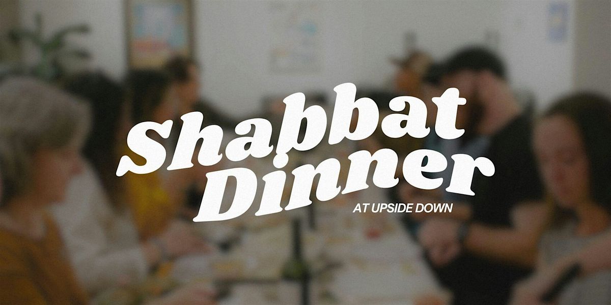 Upside Down Shabbat