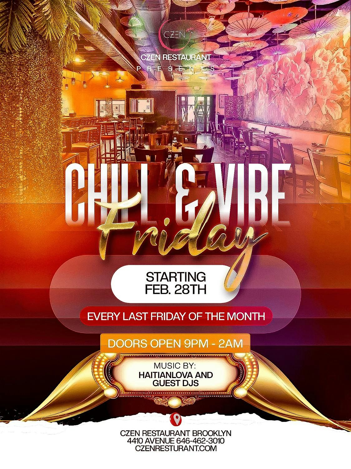 Chill & Vibe Friday featuring HaitianLova & Guest DJs