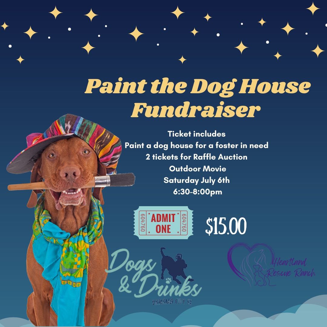 Paint the Dog House Fundraiser 