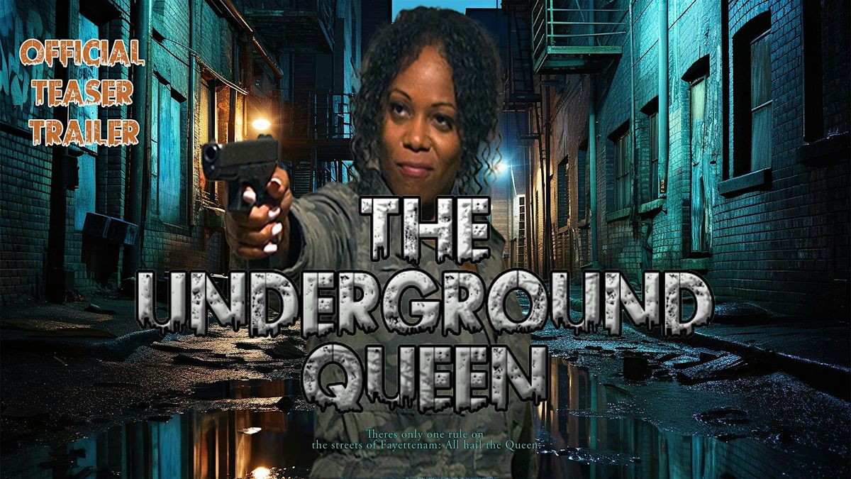 "The Underground Queen" movie premiere (Fayetteville, NC)