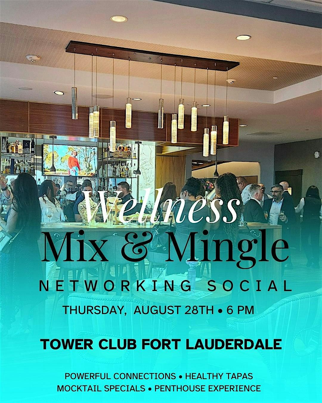 Wellness Mix & Mingle - Tower Club Social