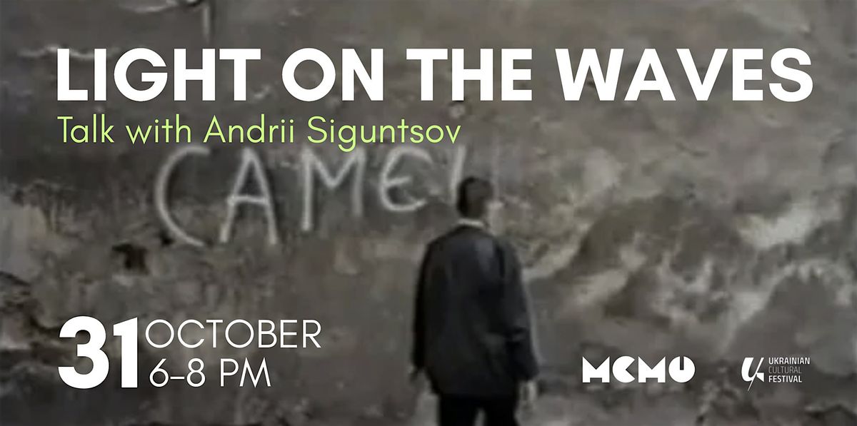 Light on the Waves: Odesa Video Art