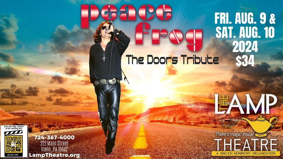 Peace frog the Doors Tribute TWO DATES!
