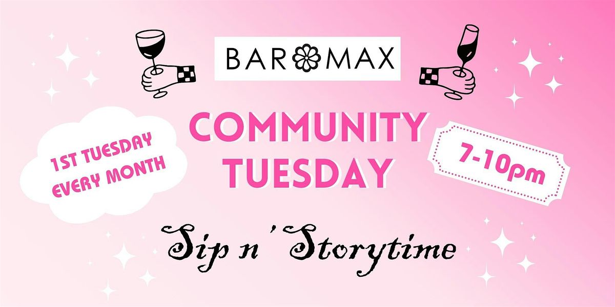 Community Tuesday: Sip n' Storytime
