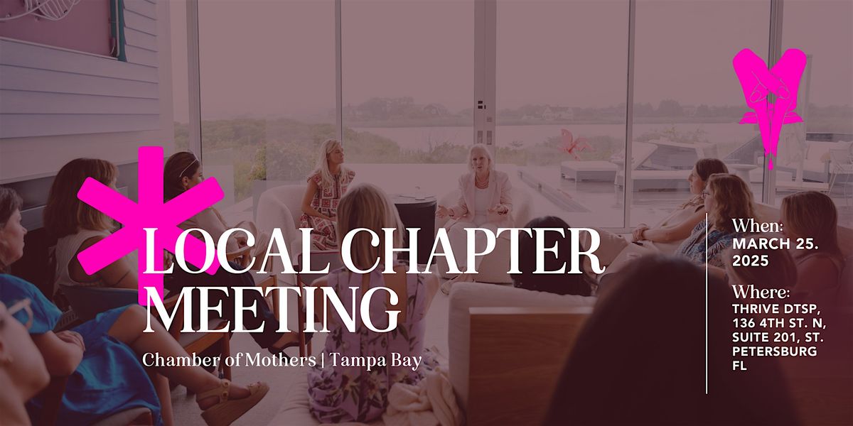 Chamber of Mothers Local Chapter Meeting - TAMPA BAY