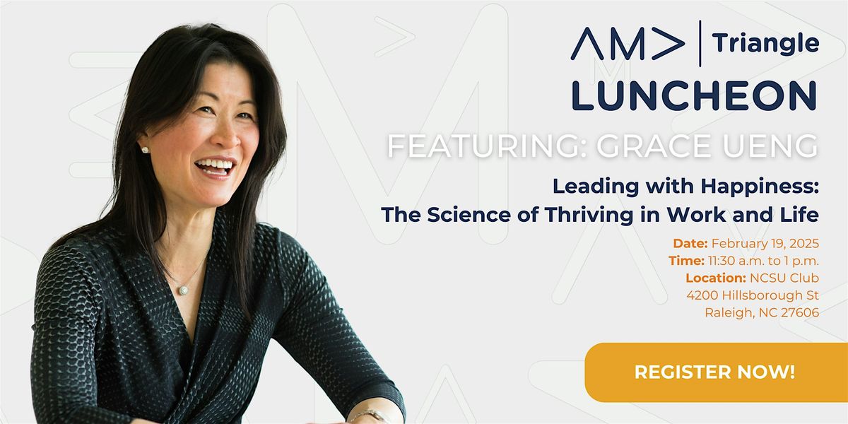 Leading with Happiness: The Science of Thriving in Work and Life