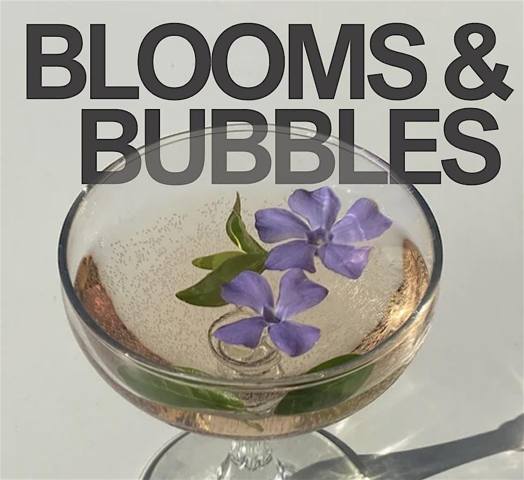 Blooms & Bubbles