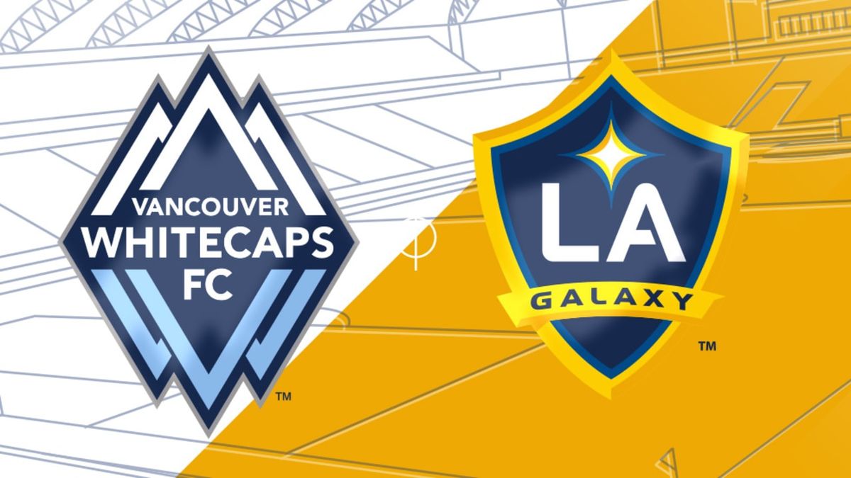 Vancouver Whitecaps at LA Galaxy Tickets