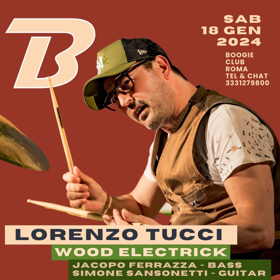 Lorenzo Tucci New Trio \u201cWOOD ELECTRICK\u201d | Boogie Club 