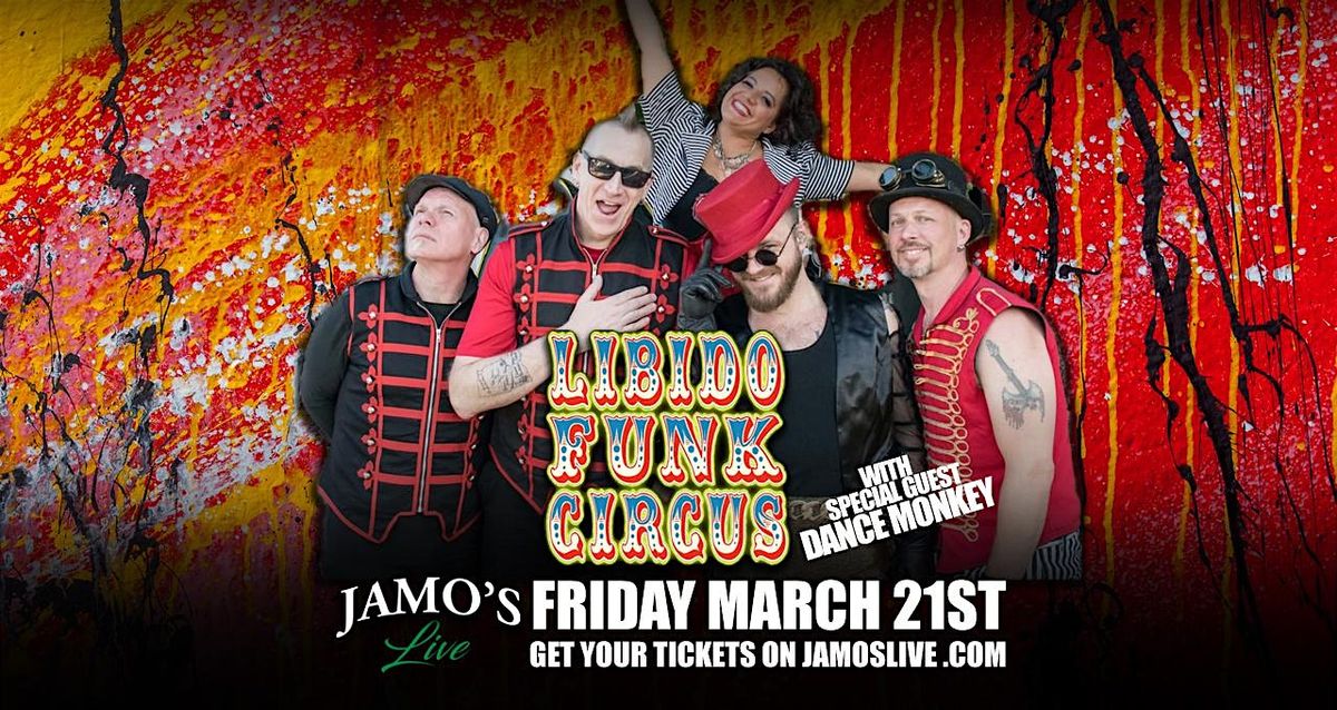 Libido Funk Circus with guest Dance Monkey at Jamo's Live