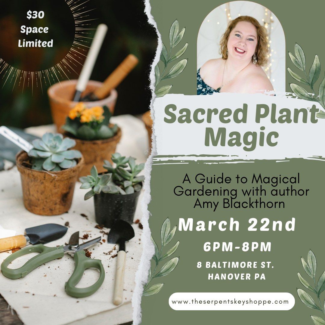 Sacred Plant Magic with Amy Blackthorn