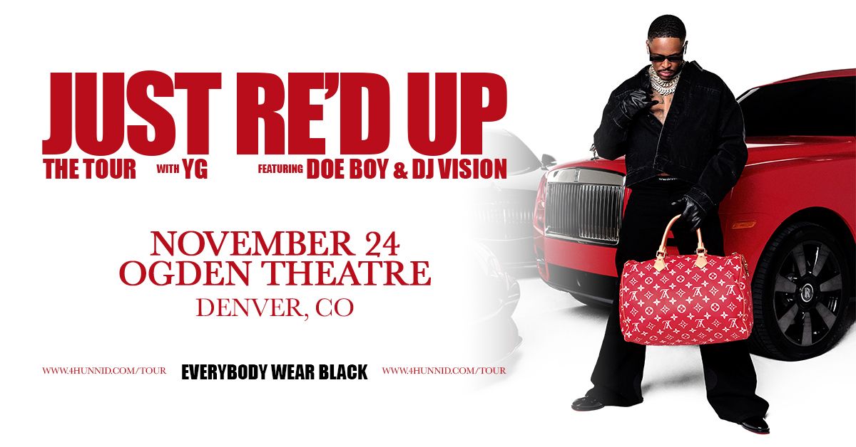 YG | Just Re'd Up Tour | Doe Boy | Mission Ballroom