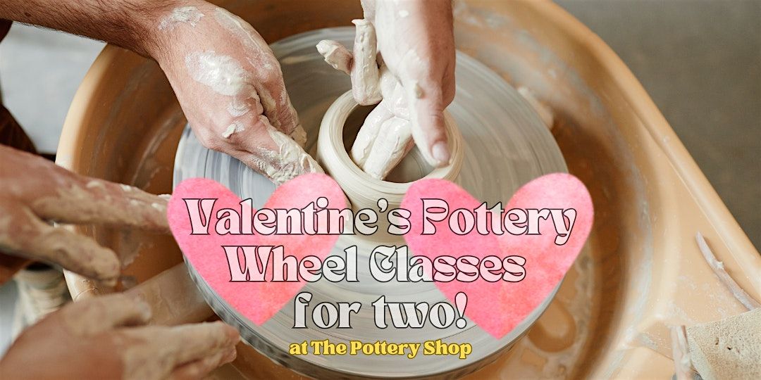 Valentine's Tandem Throw: Pottery Date Night!