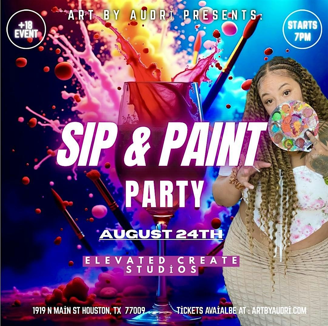Sip and Paint with Art by Audri
