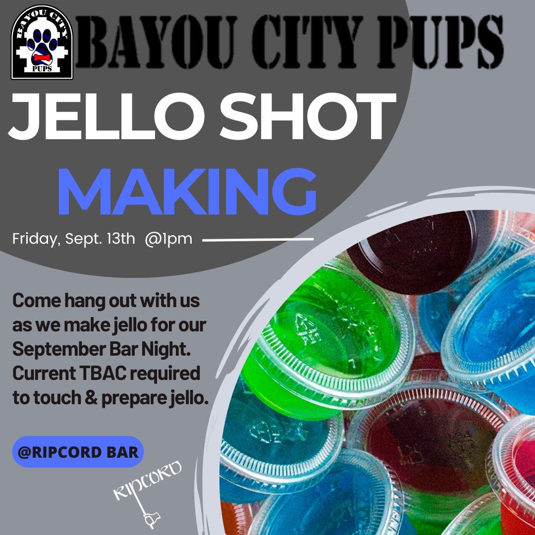 September Jello Shot Making