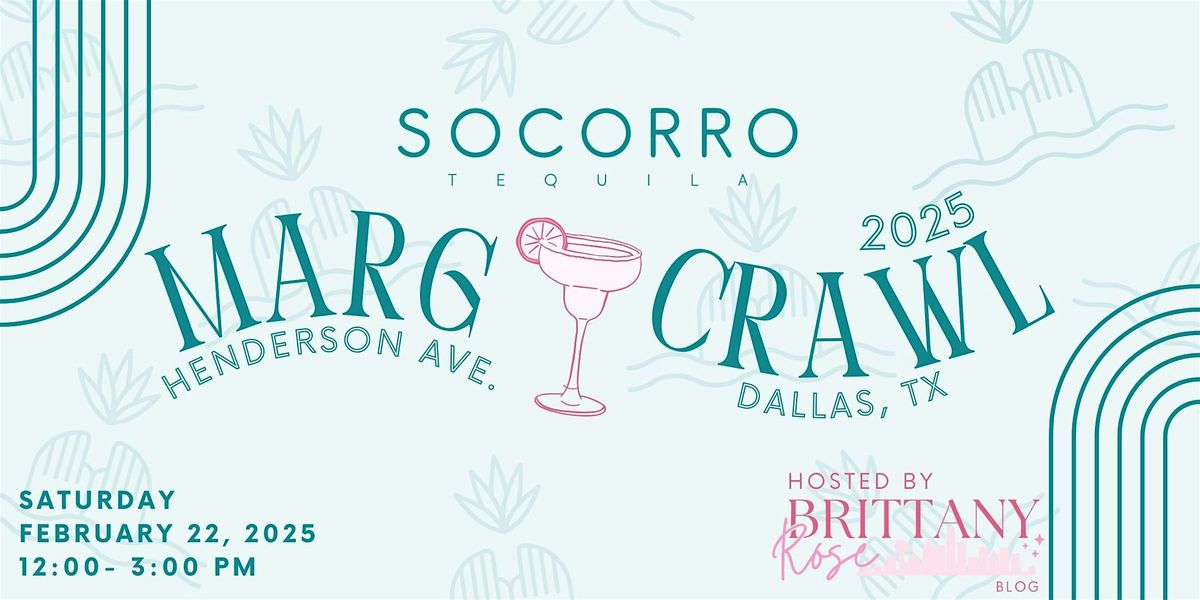 Socorro Tequila x @brittanyroseblog Margarita Crawl