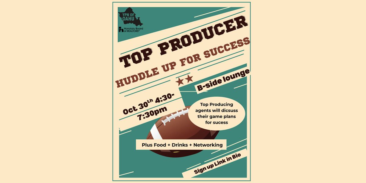 Huddle Up for Success: Top Producer Panel